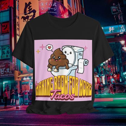 Making Room For More Tacos T‑Shirt — Cute Toilet & Taco Cartoon Tee